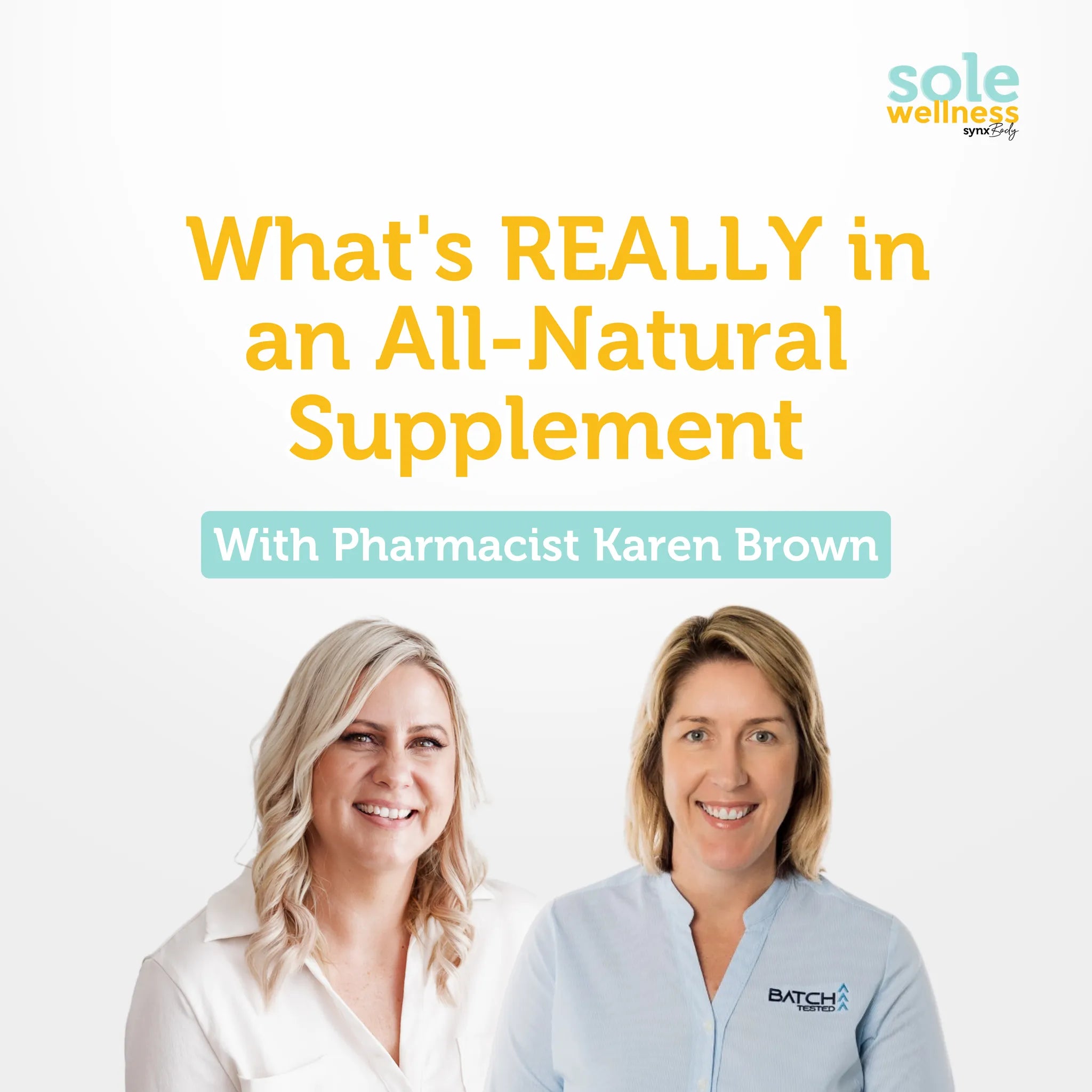 The Hidden Dangers in Supplements Every Athlete (and Parent) Should Know : Sole Wellness Podcast EP 47