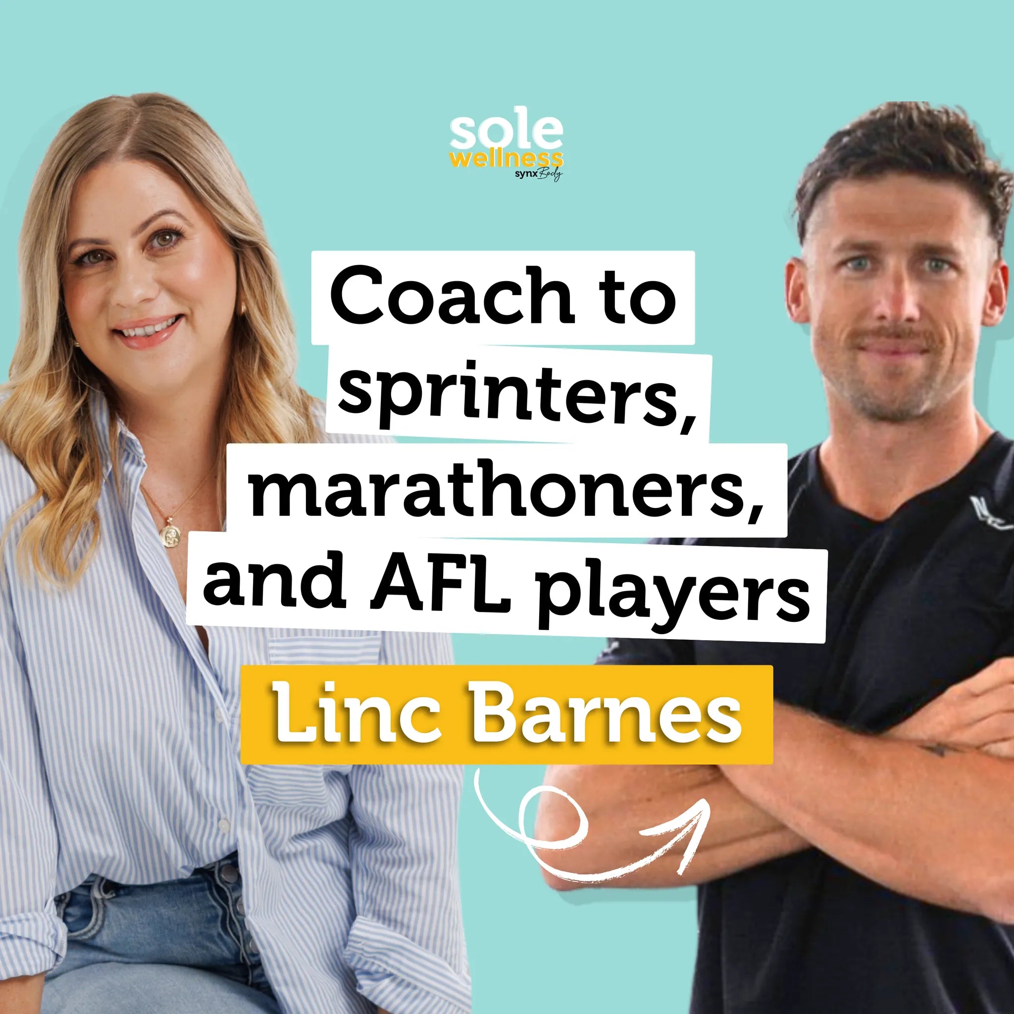 What Everyday People Can Learn From Professional Athletic Training with Linc Barnes:  Sole Wellness Podcast EP 74